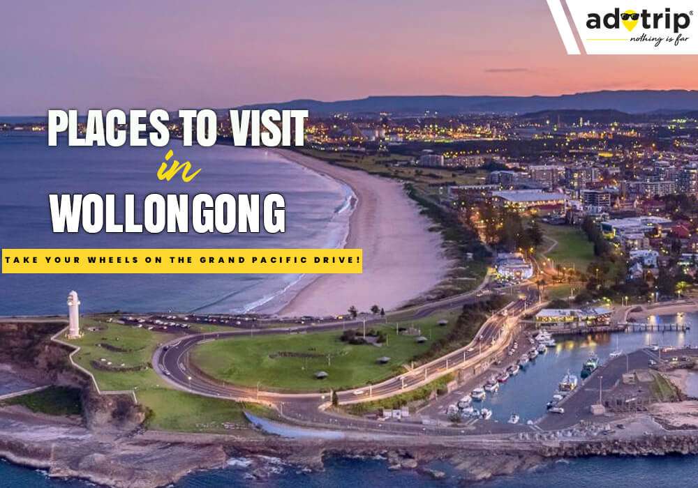 Places To Visit In Wollongong